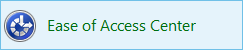 Ease of Access Ease of Access