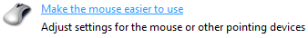 Make the mouse easier to use Make the mouse easier to use